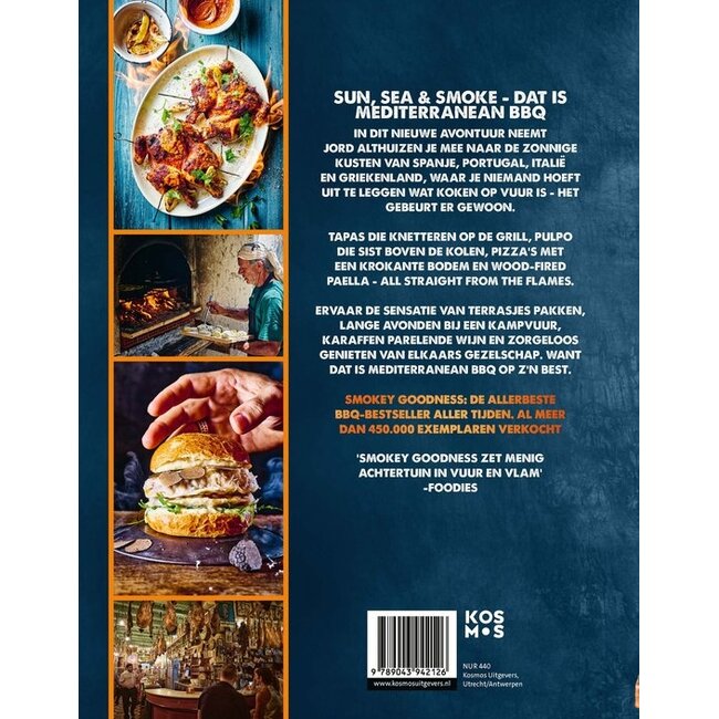 Smokey Goodness Mediterranean BBQ – BBQ boek van Jord Althuizen met recepten uit Spanje, Portugal, Italië en Griekenland