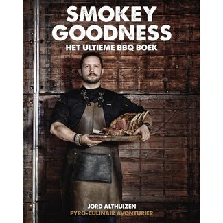Smokey Goodness Het Ultieme BBQ Boek