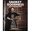 Smokey Goodness Het Ultieme BBQ Boek – USA-style barbecueboek van Jord Althuizen met vuur, rook en slow BBQ