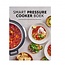 Crock-pot Smart Pressure Cooker Boek – 50 recepten voor de multifunctionele snelkookpan