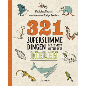 Lannoo Lannoo 321 superslimme dingen die je moet weten over dieren Lannoo Lannoo 321 superslimme dingen die je moet weten over dieren