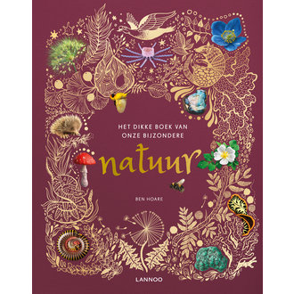 Lannoo Lannoo Het Dikke Boek Van Onze Bijzondere Natuur Lannoo Lannoo Het Dikke Boek Van Onze Bijzondere Natuur
