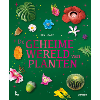 Lannoo Lannoo De geheime wereld van planten