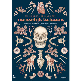 Lannoo Lannoo Het mooiste boek van het menselijk lichaam Lannoo Lannoo Het mooiste boek van het menselijk lichaam