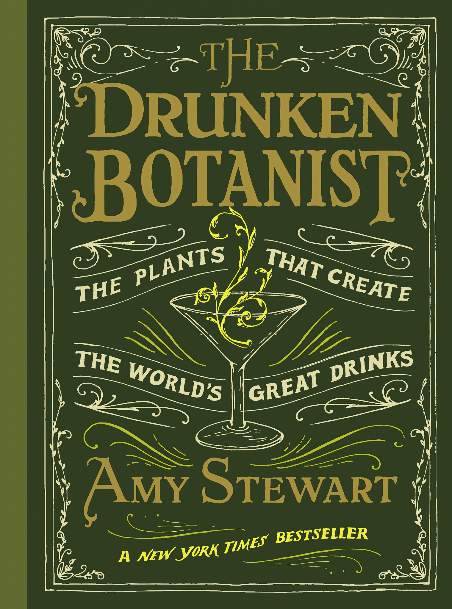 The Drunken Botanist: The Plants That Create The World's Greatest Drinks-2