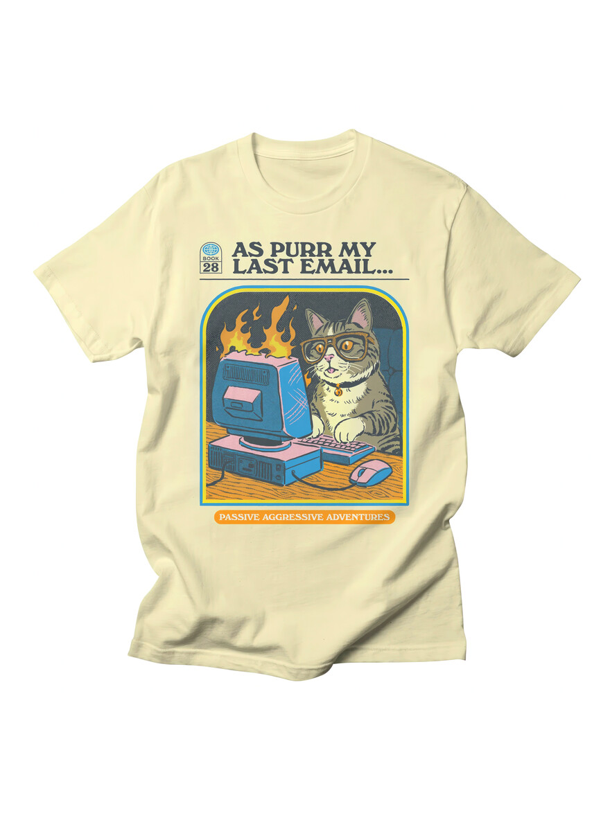 Creme As Purr My Last Email Tee