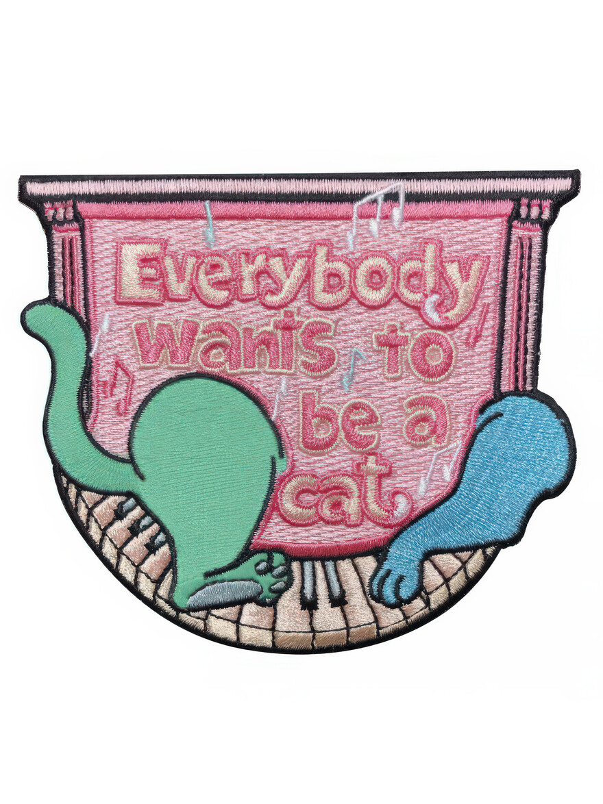 Everybody Wants To Be A Cat Patch