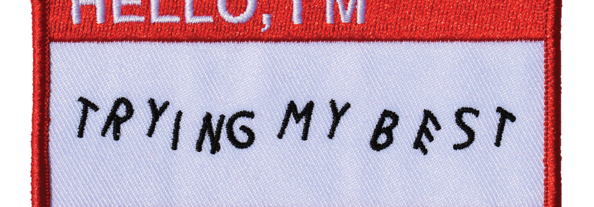 Trying My Best Patch