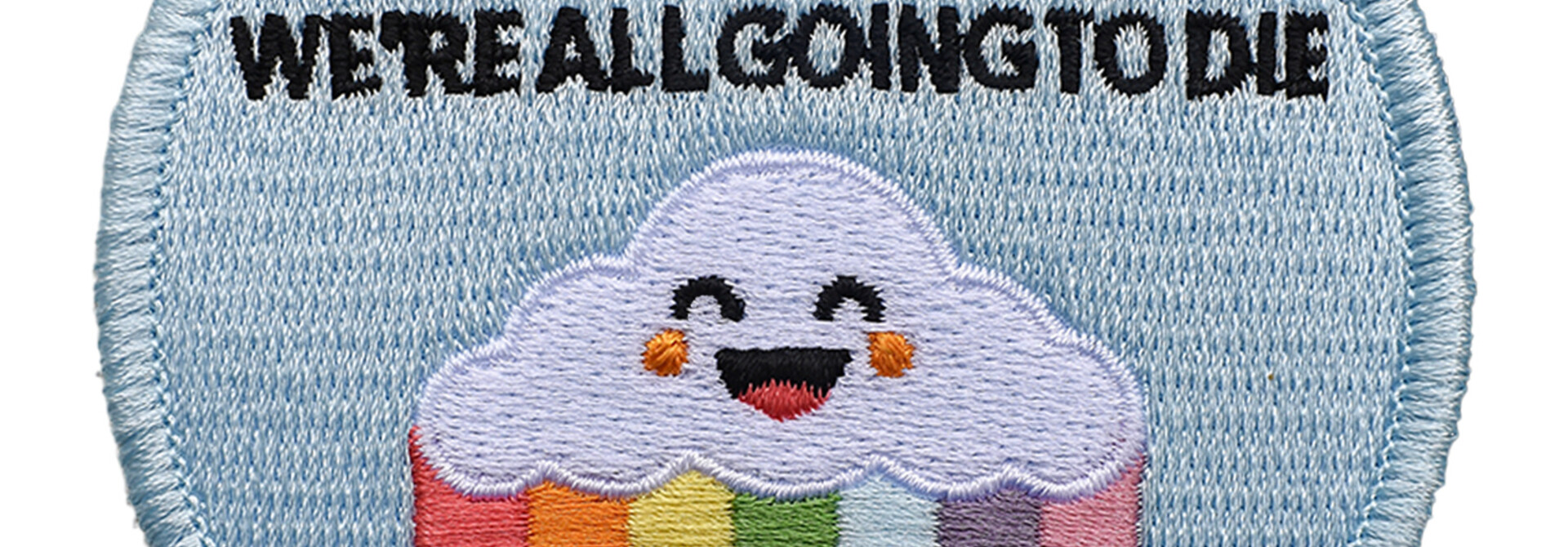 We're All Going to Die Patch