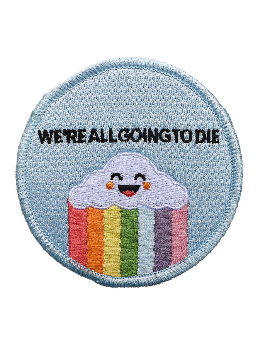 We're All Going to Die Patch
