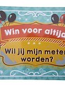 Minimou Minimou Sticker 'Wil Jij Mijn Meter Worden'?