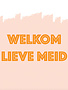 Minimou Minimou Wenskaart 'Welkom Lieve Meid'