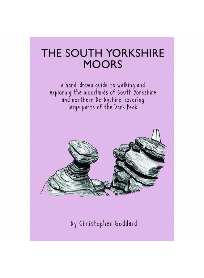 The South Yorkshire Moors Guide by Christopher Goddard