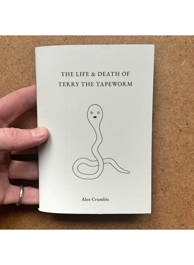 The Life & Death of Terry The Tapeworm