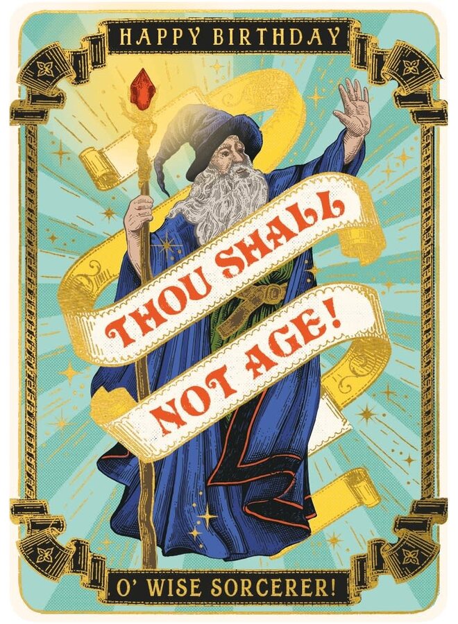 Huzzah Though Shalt Not Age  Birthday  Card