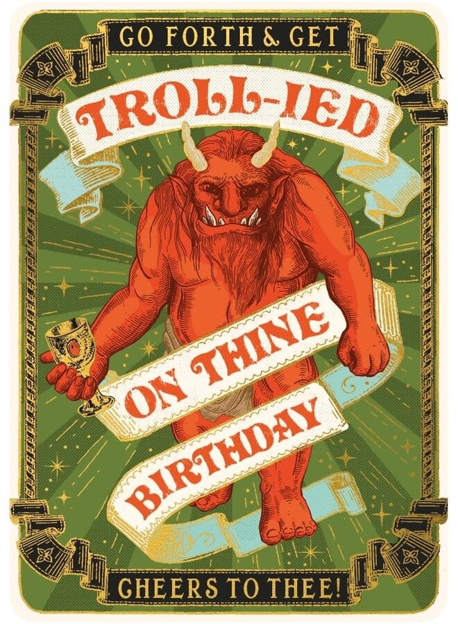 Huzzah! Troll-ied  Birthday Card