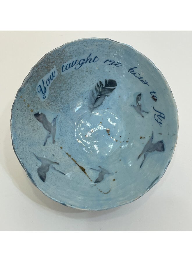 You taught me how to fly ,,,,  Bowl