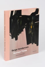 Serge Vandercam - Nuclear Times