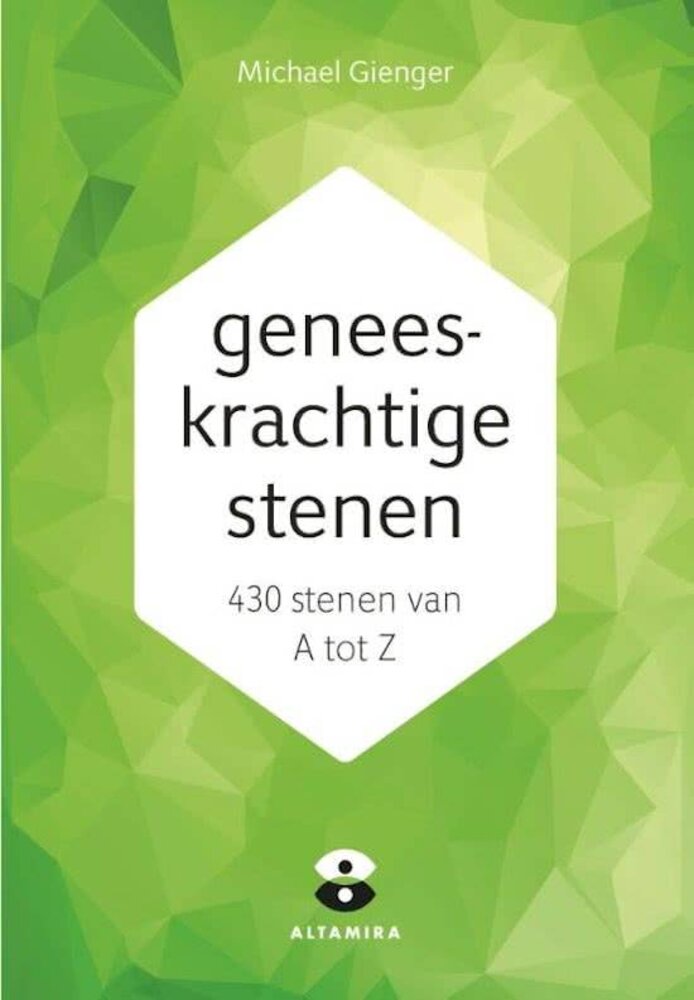 Geneeskrachtige stenen - van A tot Z Geneeskrachtige stenen - van A tot Z