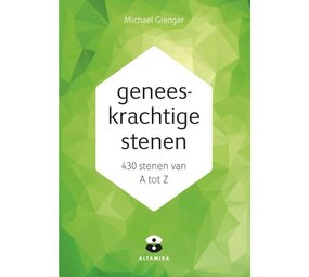 Geneeskrachtige stenen - van A tot Z Geneeskrachtige stenen - van A tot Z