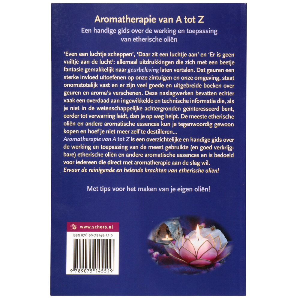Aromatherapie van A tot Z Aromatherapie van A tot Z