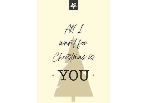 All I want for Christmas is You greeting card