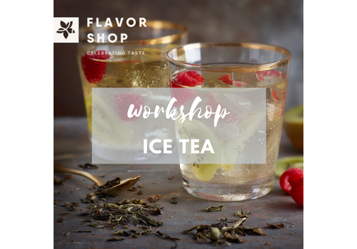 Flavor Shop 22/05/2022 - Homemade Ice Tea Workshop