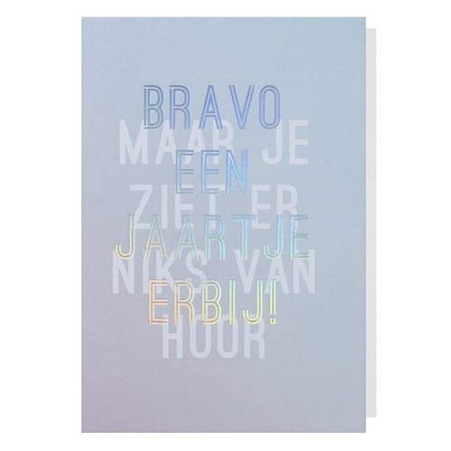 Bravo for another year! greeting card 