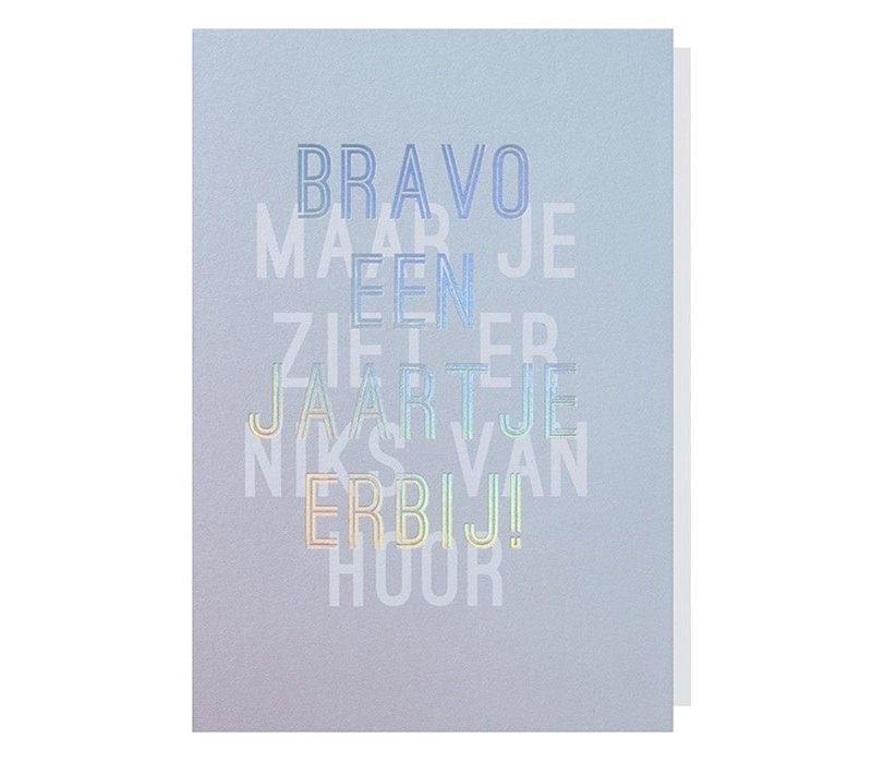 Bravo for another year! greeting card