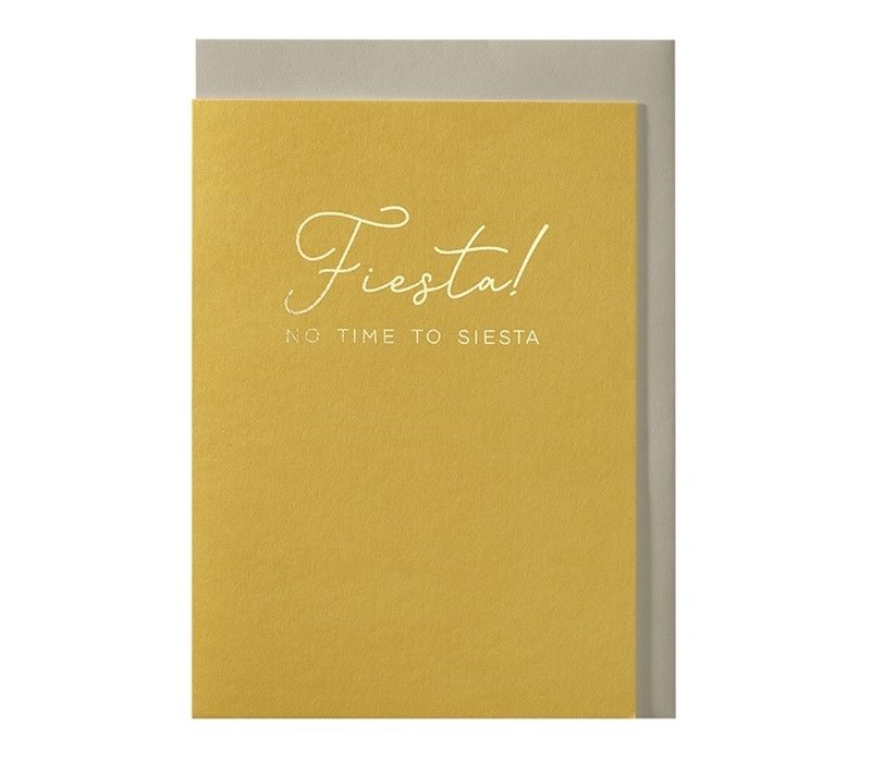 Fiesta! No time to siesta greeting card