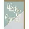 Papette Party-Tier-Grußkarte