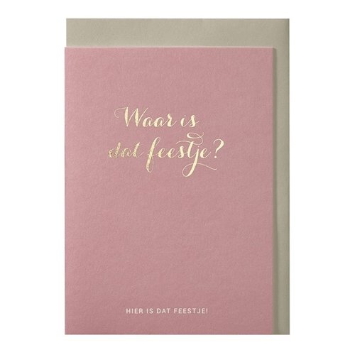Where is that party? greeting card 