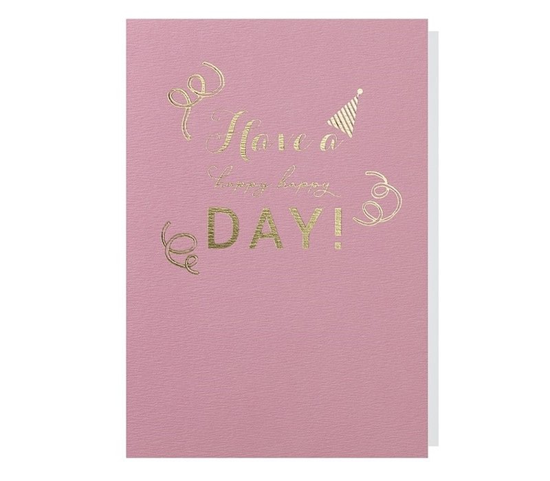 Have a happy happy day! greeting card