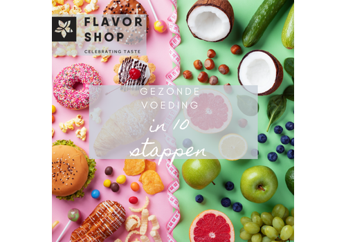 Flavor Shop 03/05/2023 - Gezonde voeding in 10 stappen