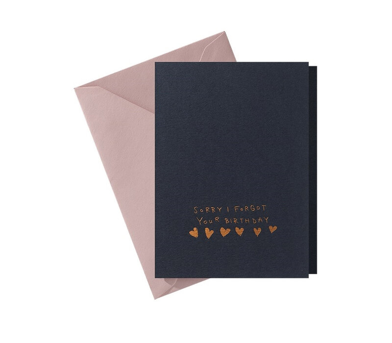 Carte de voeux Sorry I forgot your Birthday