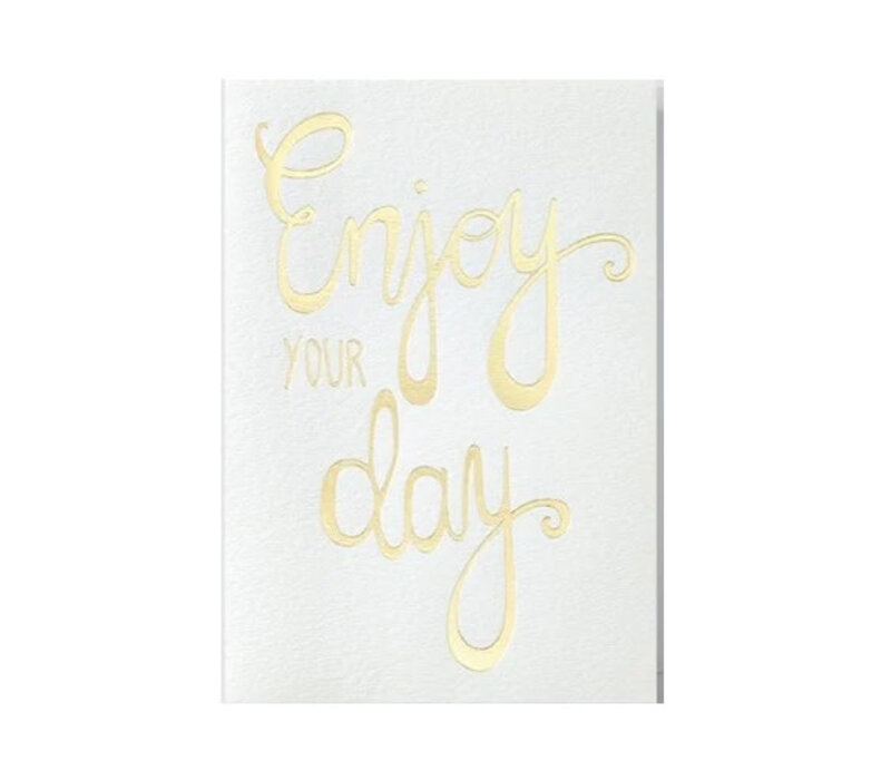 Enjoy your day grußkarte