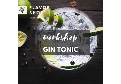 Flavor Shop 2025 08 28 - Gin Tonic Workshop