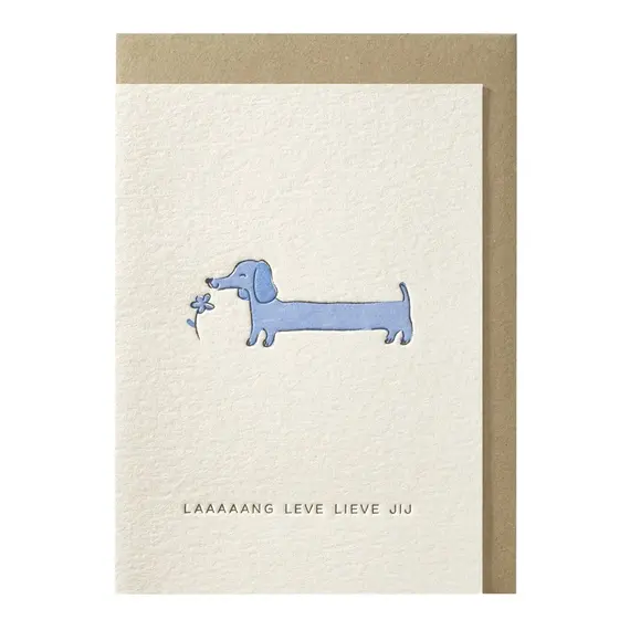 Laaaaang leve lieve jij greeting card
