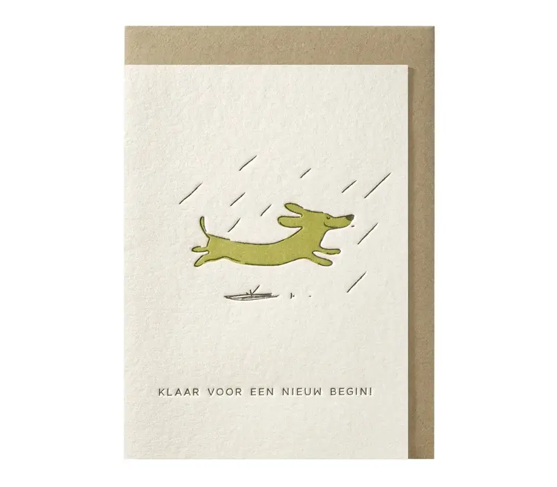 Klaar voor een nieuw begin greeting card