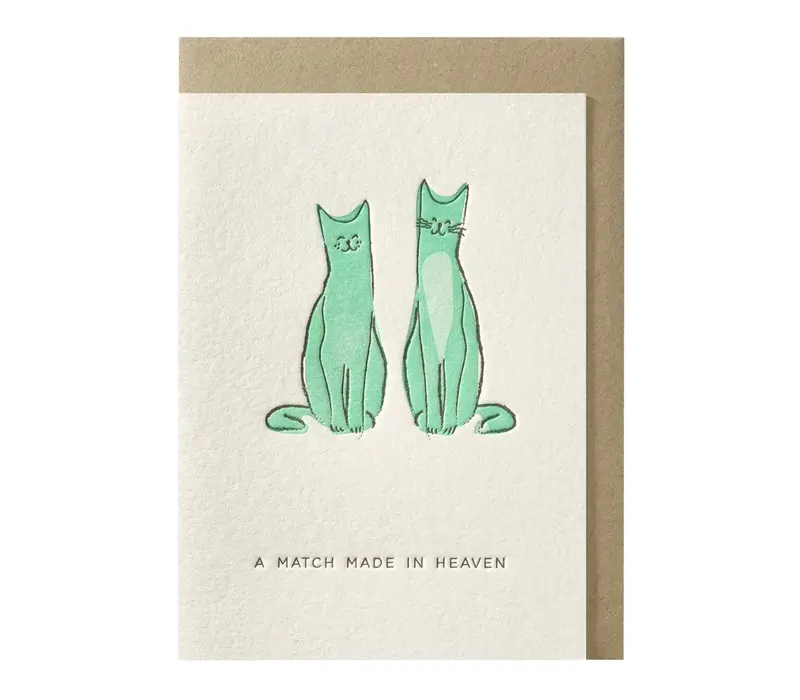 A match made in heaven greeting card