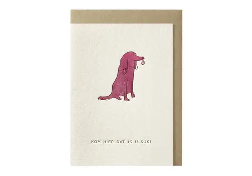 Papette Kom hier dat ik u kus greeting card