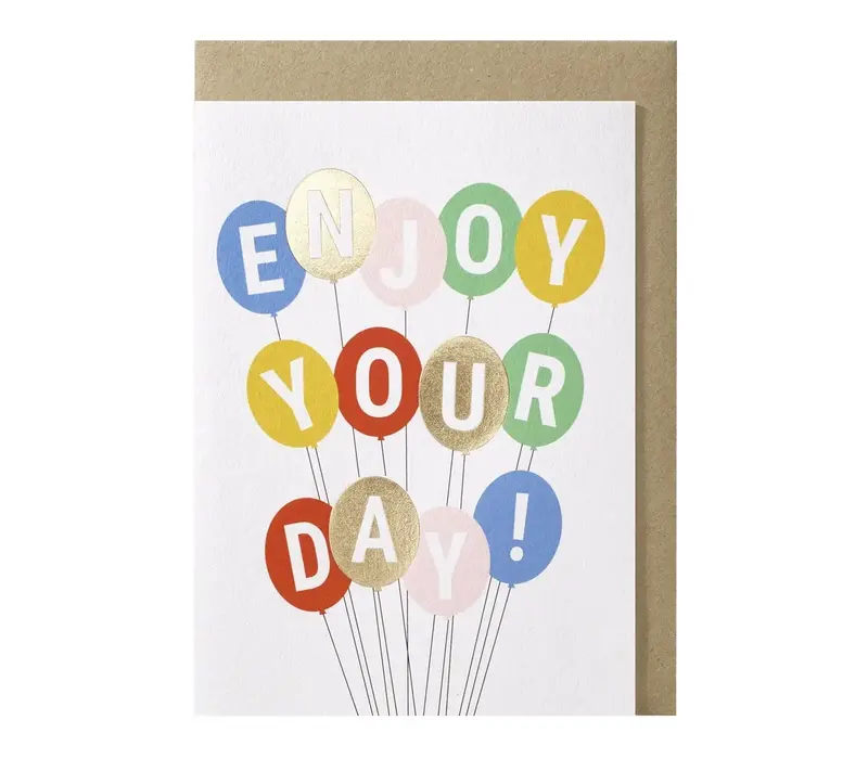 enjoy your day greeting card