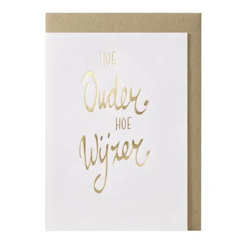 Hoe ouder, hoe wijzer greeting card 