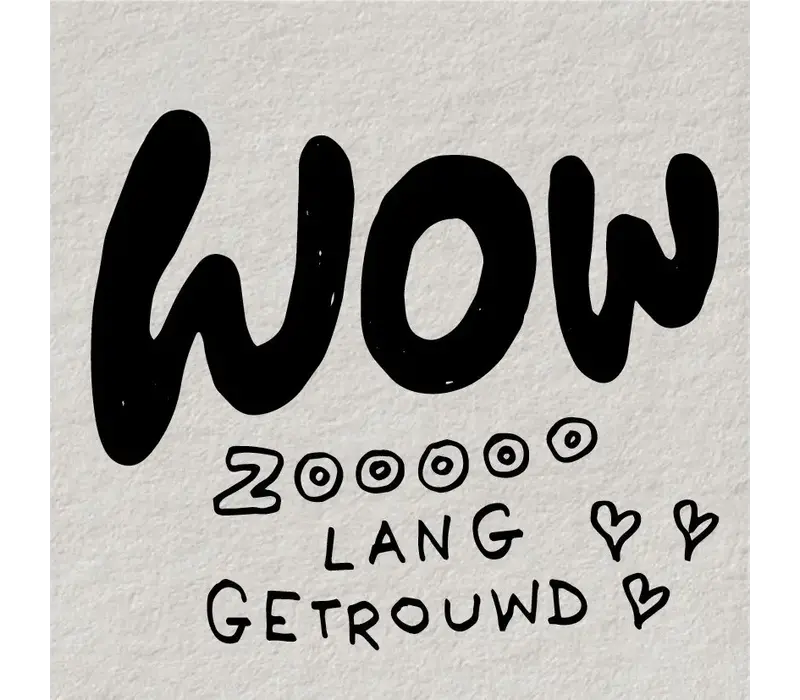 Gift card - Wow zoooo lang getrouwd!