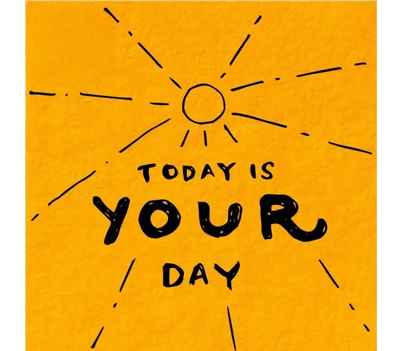 Geschenkkarte - Today is your day