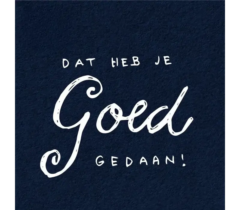 Geschenkkarte – Dat heb je goed gedaan!