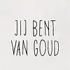 Papette Gift card - Jij bent van goud