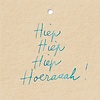 Gift card - Hiep hiep hiep hoeraah!