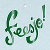 Geschenkkarte – Feesje!