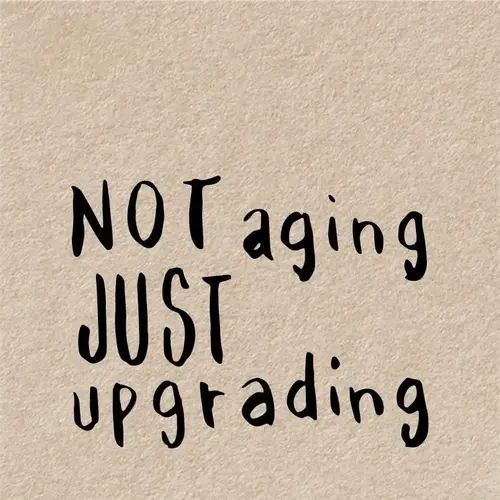 Kadokaartje - Not aging. Just upgrading 